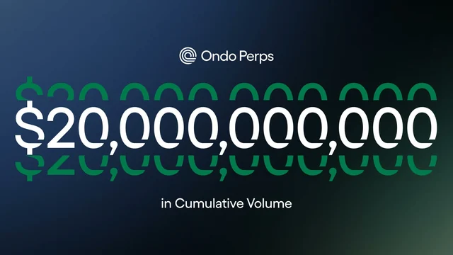 Ondo Perps graphic reading $20,000,000,000 in Cumulative Volume on a dark blue and green gradient