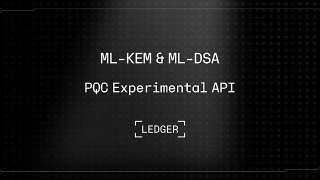 Ledger official artwork for Ledger adds post-quantum primitives to its SDK and documents the remaining work