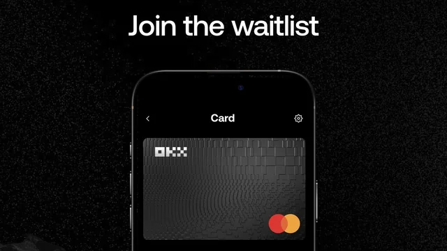 OKX card image reading Join the waitlist, showing a black OKX Mastercard on a phone screen