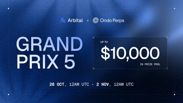 Blue banner with the Arbital and Ondo Perps logos reading Grand Prix 5, up to $10,000 in prize pool, 26 Oct 12AM UTC to 2 Nov 12AM UTC